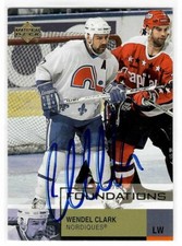Wendel Clark Signed 2002/03 Upper Deck Foundations Card #80