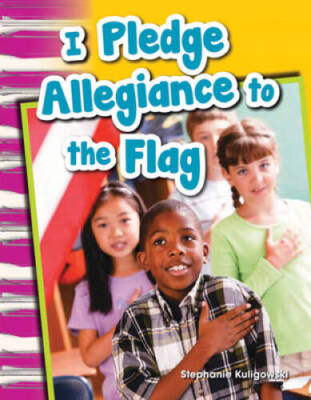 I Pledge Allegiance to the Flag (Social Studies Readers : Content and Li - GOOD