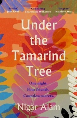 Under the Tamarind Tree by Nigar Alam PAPERBACK 9781915798695