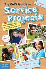 The Kid's Guide to Service Projects: Over 500 Service Ideas for Young People...