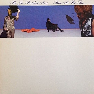 The Jon Butcher Axis, The Jon Butcher Axis - Stare At The, Vinyl