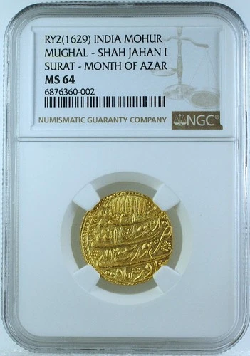 India Mughal Empire Shah Jahan RY2 Surat Mohur NGC MS64 - Tariff Exempt