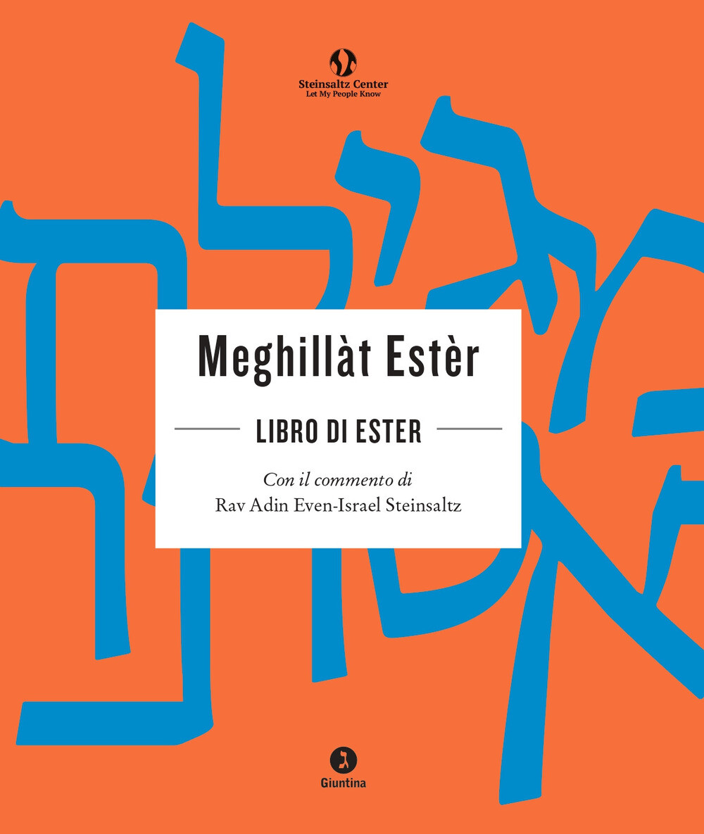 Il libro di Ester. Ediz. ebraica e italiana - Steinsaltz Adin