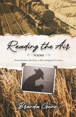 Brenda Gunn Reading the Air: Poems: From Between the Lin (Paperback) (UK IMPORT)