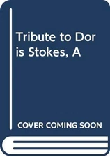 Tribute to Doris Stokes (A Macdonald book) By LINDA DEARSLEY