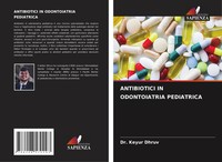 Antibiotici In Odontoiatria Pediatrica Keyur Dhruv Taschenbuch Italienisch 2025