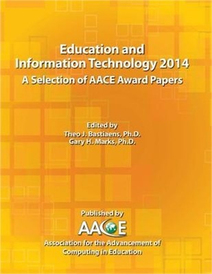 Education and Information Technology 2014 - A Selection of AACE Award Papers (Pa