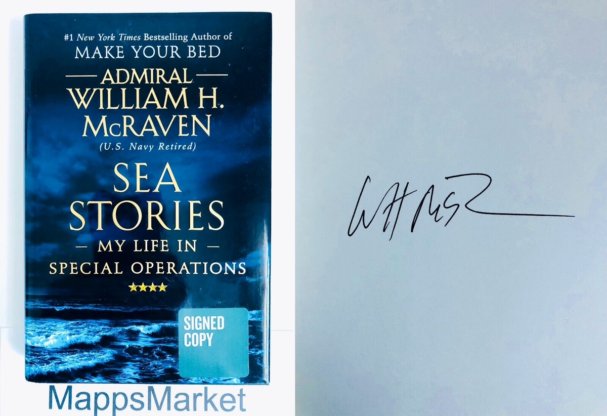 Sea Stories: My Life in Special Operations SIGNED by William H