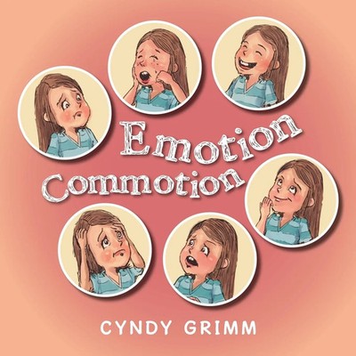Cyndy Grimm | Emotion Commotion | Taschenbuch | Englisch (2015) | Xlibris