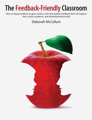 Feedback-Friendly Classroom - paperback McCallum, Deborah