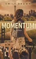 Emily Brown | Momentum | Buch | Englisch (2025) | A Memoir | Friesenpress