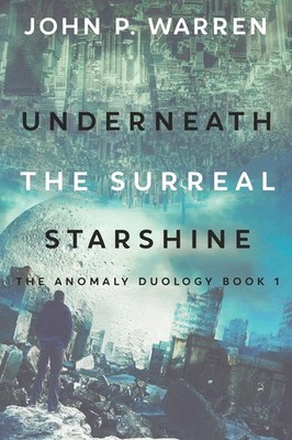 John P. Warren | Underneath the Surreal Starshine | Taschenbuch | Englisch