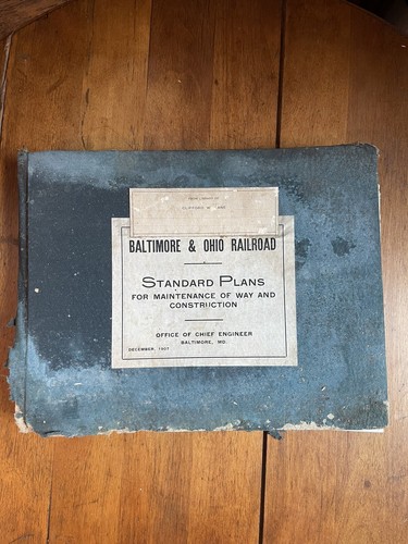 Baltimore & Ohio Railroad Standard Plans Maintenance of Way, 1907 Original RARE