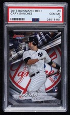 2016 Bowman's Best Gary Sanchez #3 PSA 10 GEM MT 0a5