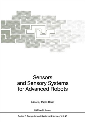 Dario - Sensors and Sensory Systems for Advanced Robots - New paperbac - X555z