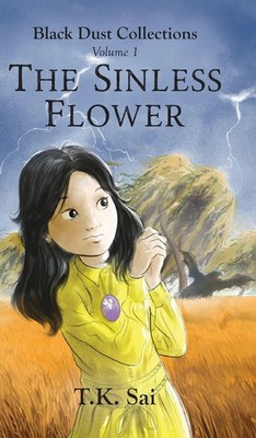 T. K. Sai | The Sinless Flower | Buch | Englisch (2023) | Palmetto Publishing