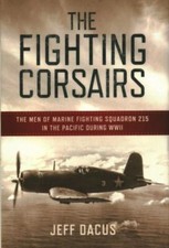 The Fighting Corsairs 9781493066704 by Dacus, Jeff