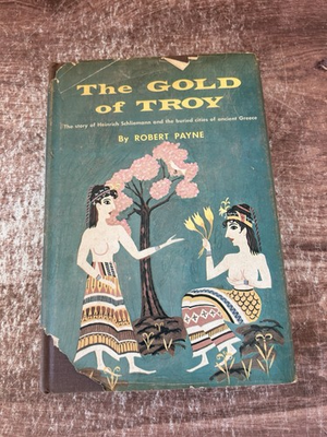 #ad The Gold of Troy: The Story of Henrich Schliemann and the Buried Cities of Anc.. $12.80