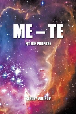Me - Te Fit for Purpose Sergey Volikov Taschenbuch Kartoniert / Broschiert 2014