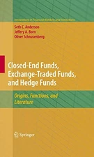 CLOSED-END FUNDS, EXCHANGE-TRADED FUNDS, AND HEDGE FUNDS: By Seth Anderson VG