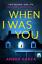 thumbnail 1  - When I Was You: The utterly addictive psychological thriller ... by Garza, Amber