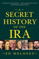Secret History Of The IRA Ed Moloney Taschenbuch Einband - Flex.(Paperback) 2004
