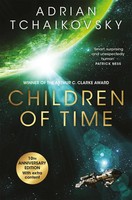 Children Of Time. 10Th Anniversary Edition | Adrian Tchaikovsky | Taschenbuch