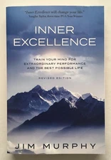 Inner Excellence - Jim Murphy, Revised Edition