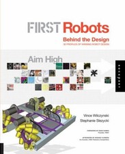 FIRST Robots : Aim High Paperback Vince, Slezycki, Stephanie Wilc