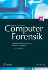 Computer-Forensik. Systemeinbrüche erkennen, ermittel... | Book | condition good