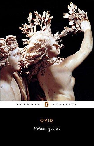 Metamorphoses: A New Verse Translation (Penguin Classics) - Ovid