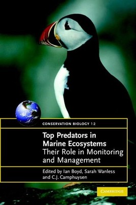 Top Predators in Marine Ecosystems: Their Role in Monito... Paperback / softback