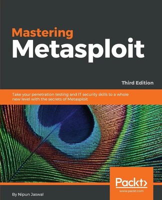Nipun Jaswal | Mastering Metasploit - Third Edition | Taschenbuch | Englisch