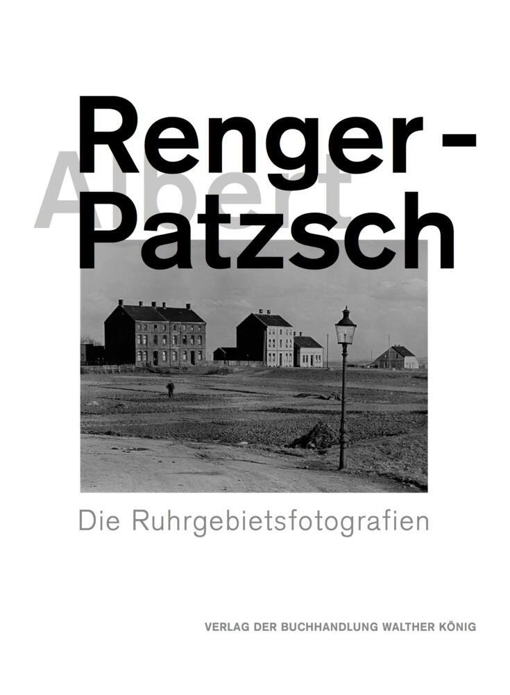 Thumbnail - Albert Renger-patzsch. Die Ruhrgebietsfotografien - 9783960984528