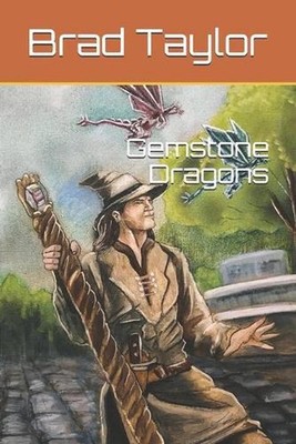 Gemstone Dragons by Brad Taylor (English) Paperback Book