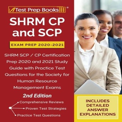 SHRM CP and SCP Exam Prep 2020-2021 SHRM SCP / CP Certification P