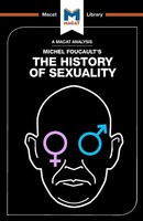Rachele Dini (U. A.) | An Analysis Of Michel Foucault's The History Of Sexuality