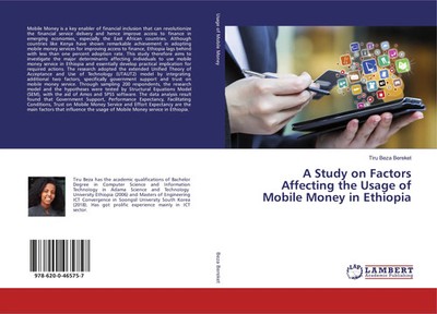 Tiru Beza Bereket | A Study on Factors Affecting the Usage of Mobile Money in...