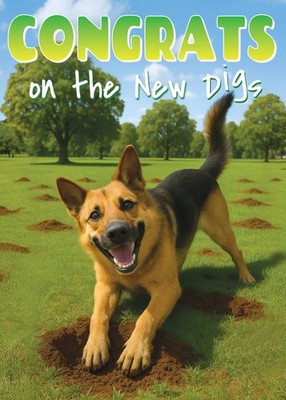 Glory To Dog Congrats on the New Digs Happy Housewarming Card