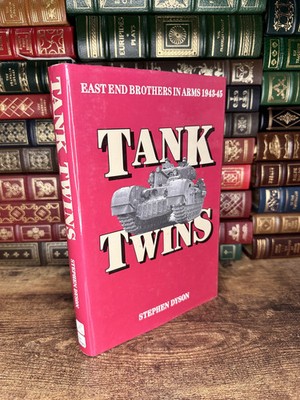 Tank Twins East End Brothers Arms 1943-45 Stephen Dyson Leo Cooper IWM HC DJ