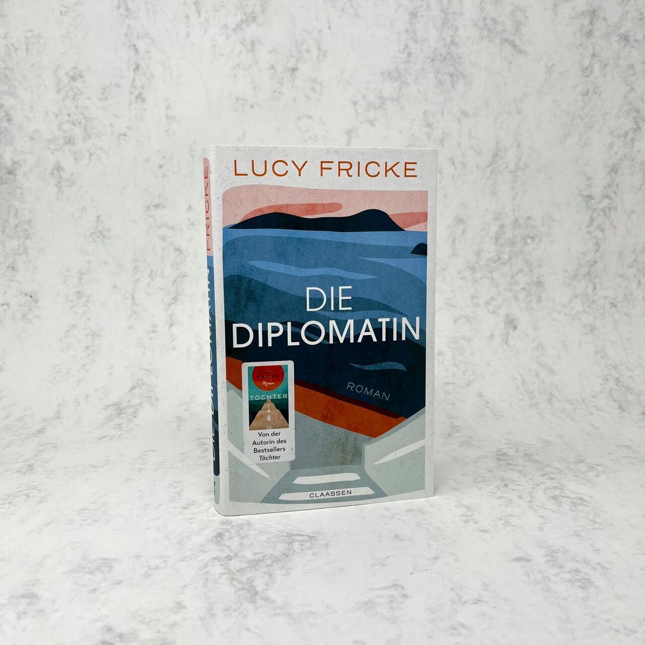 Thumbnail - Die Diplomatin - Lucy Fricke - 9783546100052