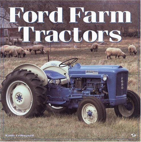 Ford Farm Tractors, Leffingwell, Randy, Very Good Book