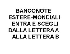 BANCONOTE ESTERE-MONDIALI ENTR…
