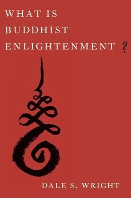 Dale S. Wright | What Is Buddhist Enlightenment? | Taschenbuch | Englisch (2023)