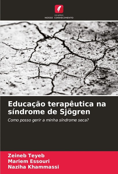 Zeineb Teyeb (U. A.) | EducaçãO TerapêUtica Na SíNdrome De SjöGren | Taschenbuch-image