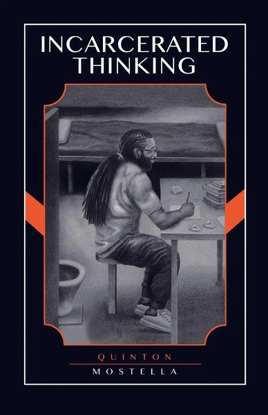 Incarcerated Thinking | Quinton Mostella | Taschenbuch | Englisch | 2023-image