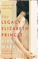 Kirsty Wark - Legacy Of Elizabeth Pringle A Story Of Love And Belong - G245Z