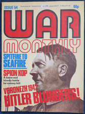 War Monthly Magazine, Issue 54: Voronezh 1942, Hitler Blunders!