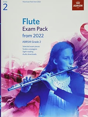 Flute Exam Pack from 2022, ABRSM Grade 2: Selec, ABRSM..