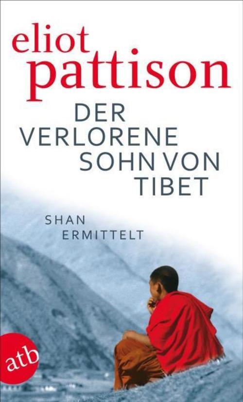 Thumbnail - Pattison Eliot. Der Verlorene Sohn Von Tibet. Taschenbuch
